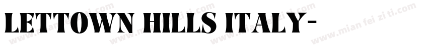 LETTOWN HILLS ITALY字体转换